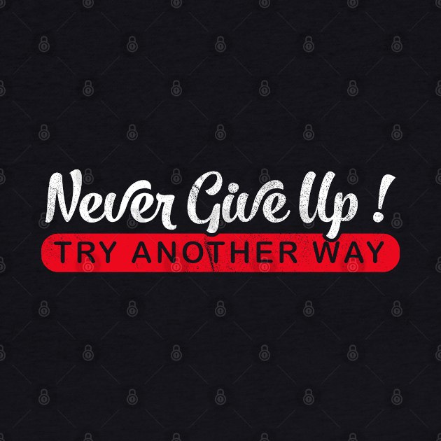 Never Give Up by Dojaja